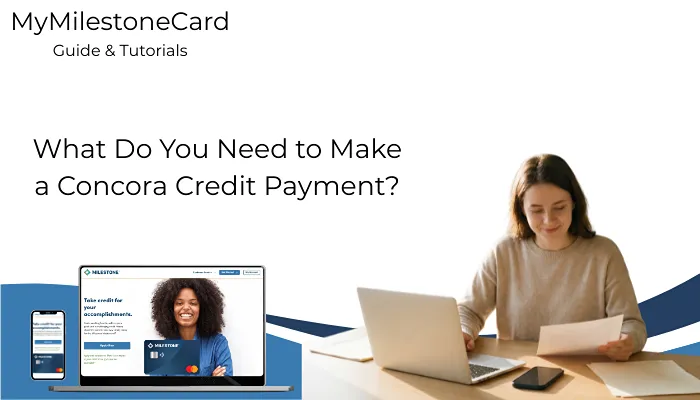 What Do You Need to Make a Concora Credit Payment?